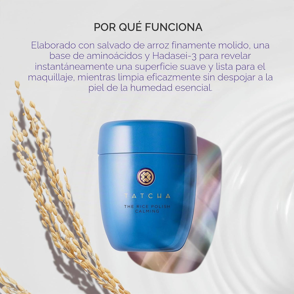 Tatcha: El esmalte de arroz. Exfoliante diario no abrasivo