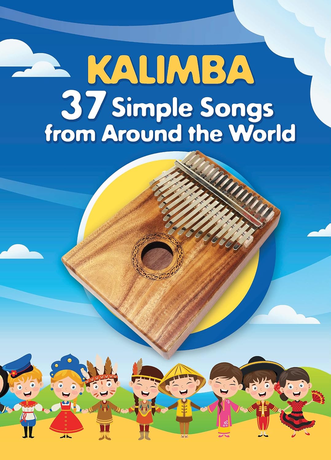 Kalimba. 37 canciones sencillas de todo el mundo: tocar por números...